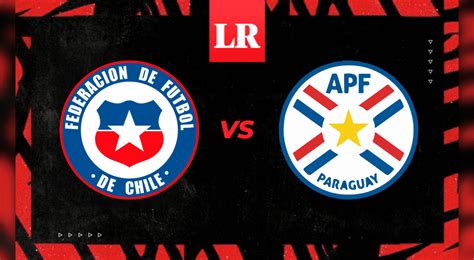 chilevisión en vivo chile vs paraguay